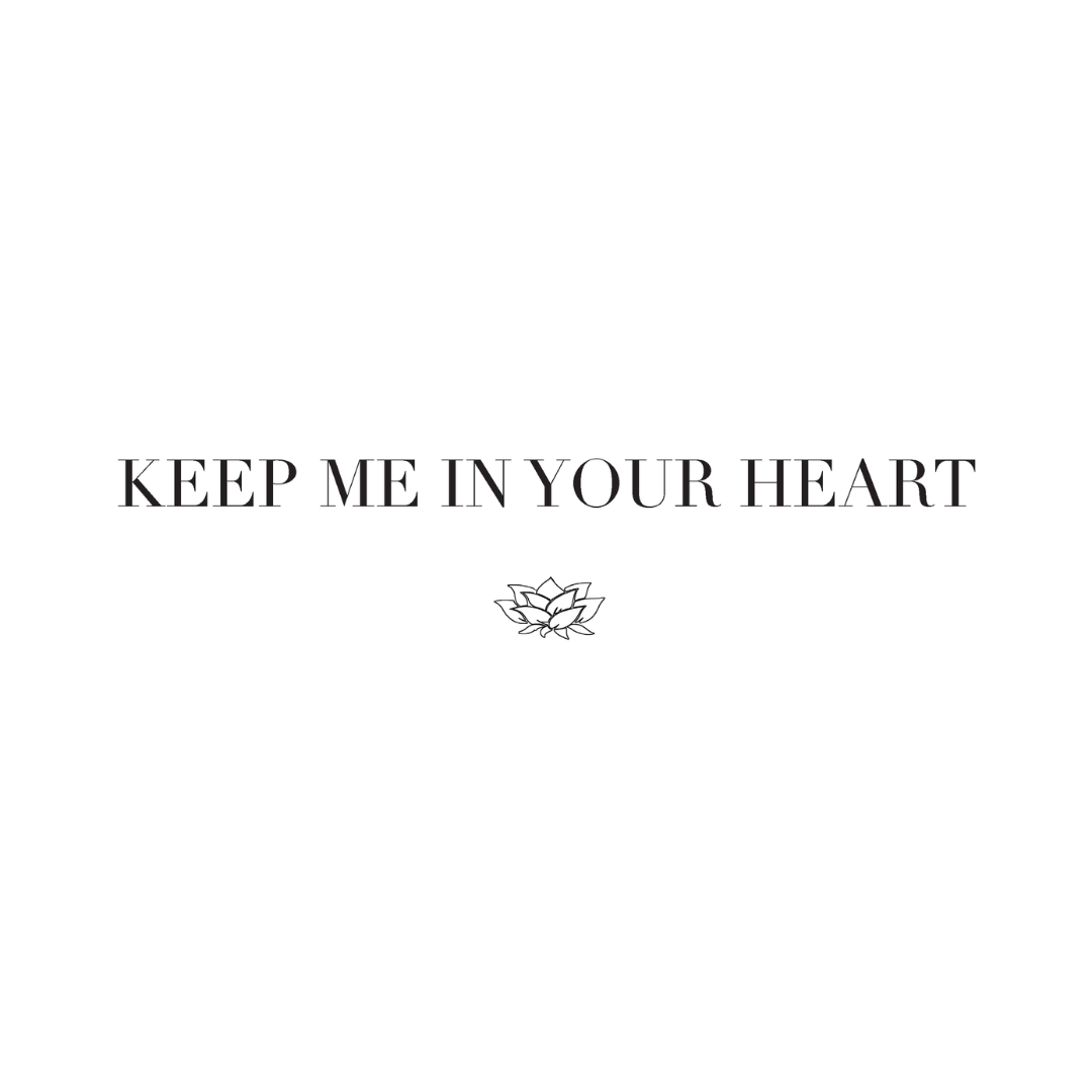 Keep Me In Your Heart