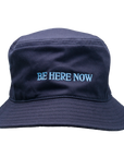 Be Here Now Bucket Hat