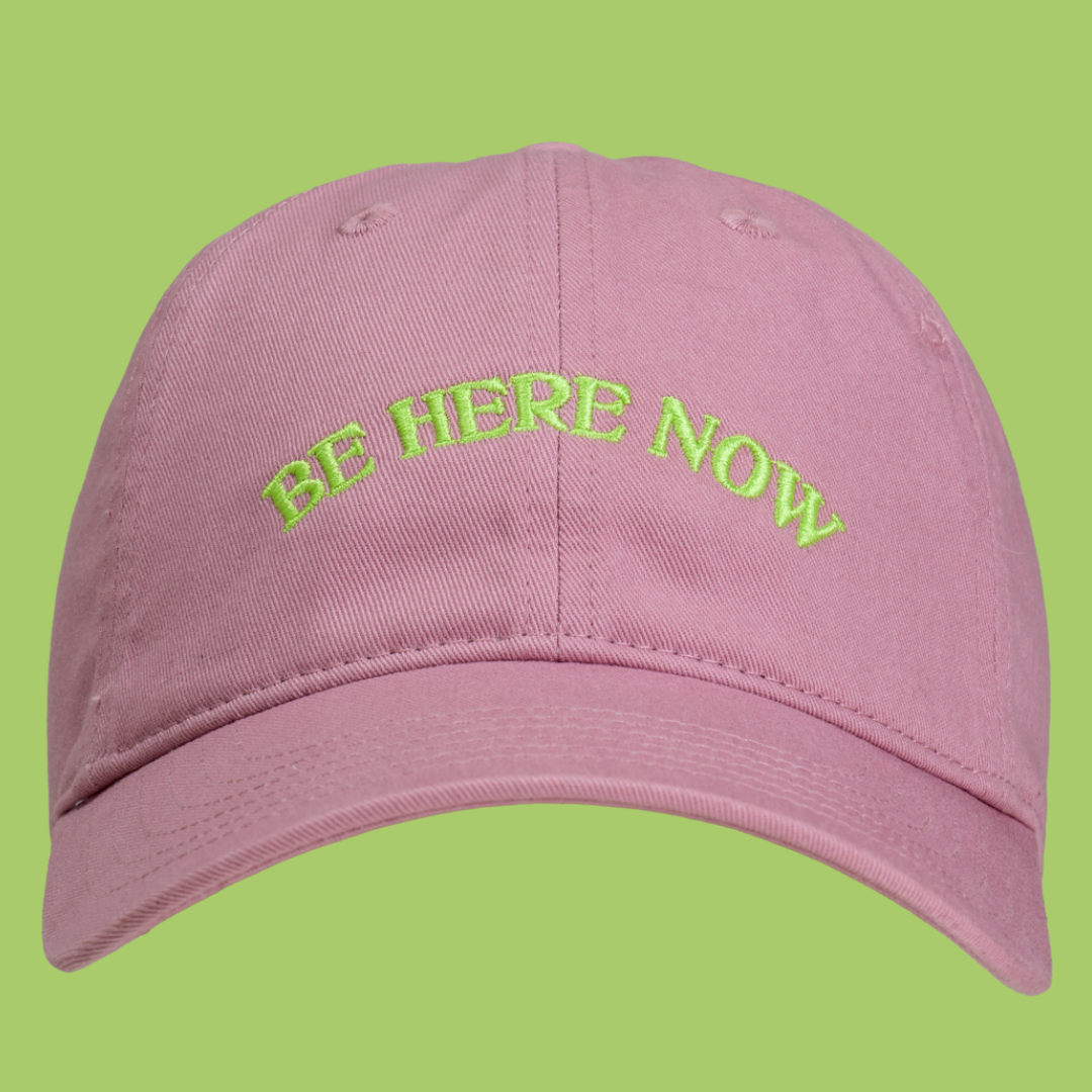 Be Here Now Classic Cap II