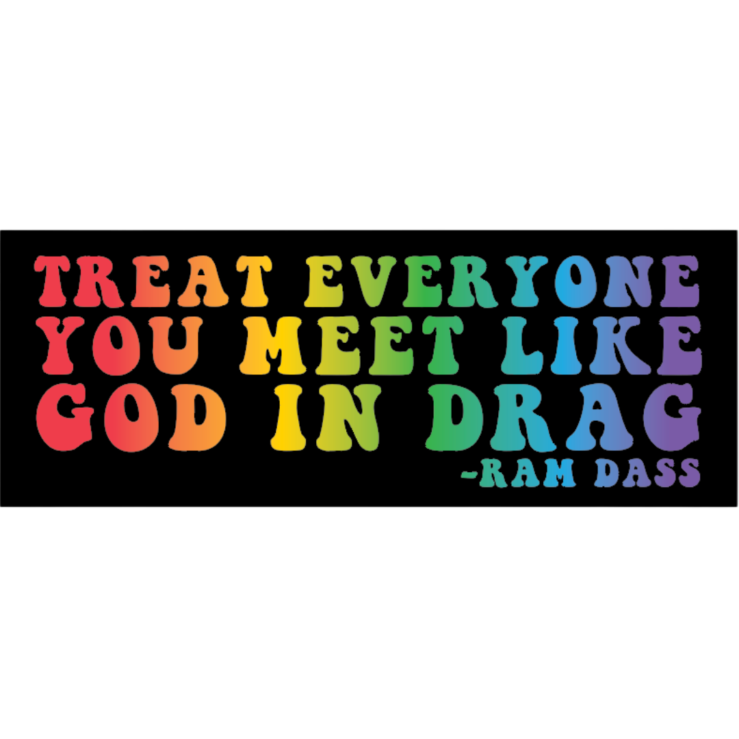 God In Drag Bumper Sticker – Love Serve Remember Shop