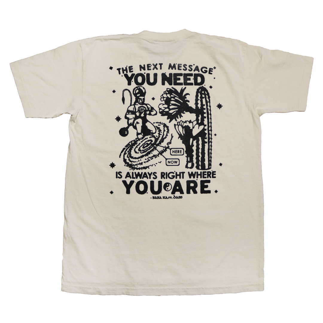 The Next Message You Need Tee (Unisex)