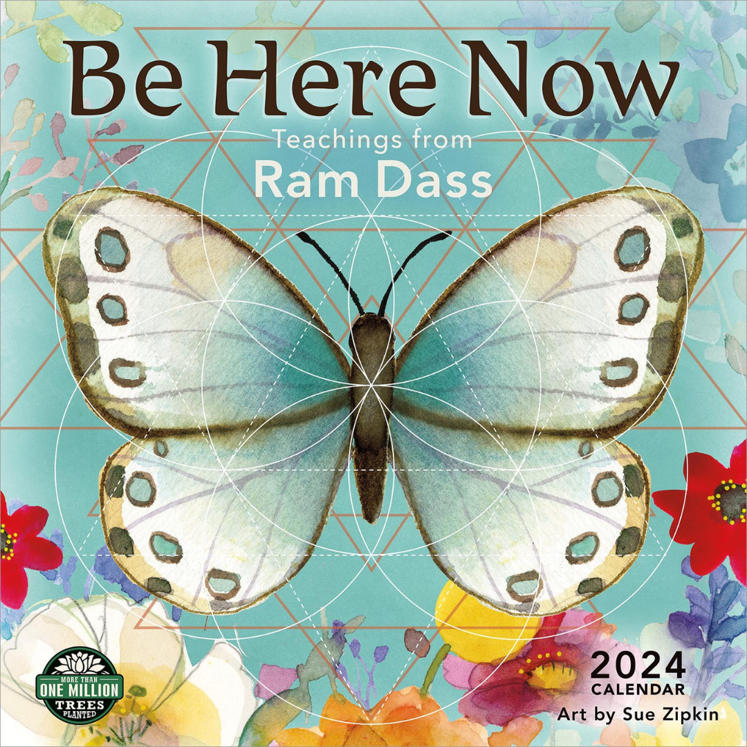 Be Here Now 2024 Wall Calendar Cover