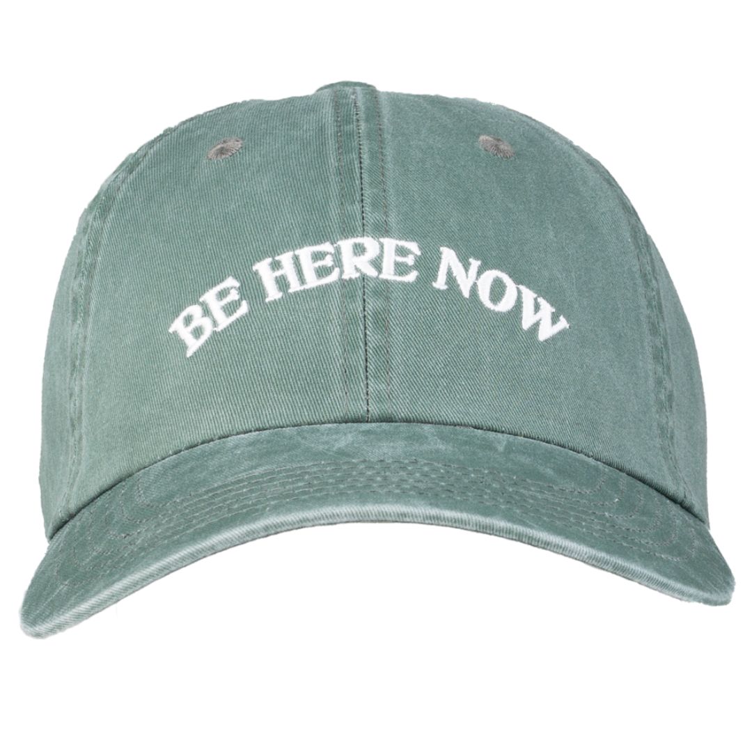 Be Here Now Baseball Cap