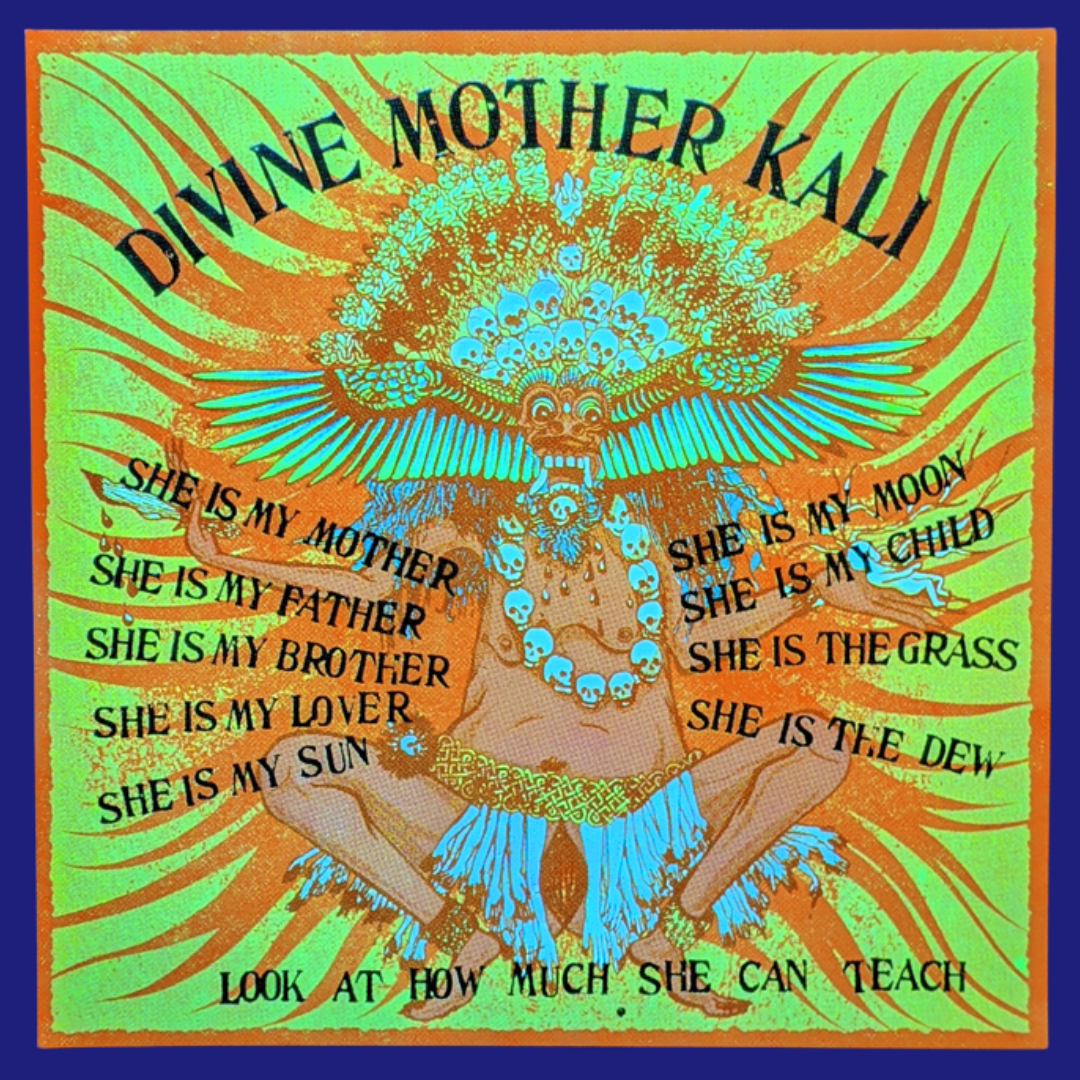 Be Here Now 50th Anniversary Divine Mother Kali Poster - Dark Mode