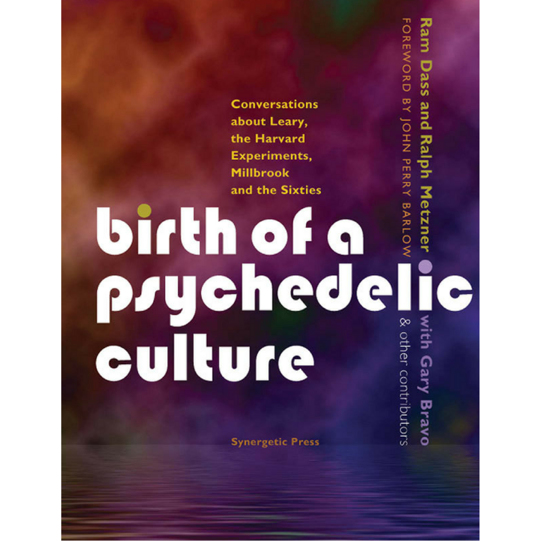 Birth of Psychedelic Culture