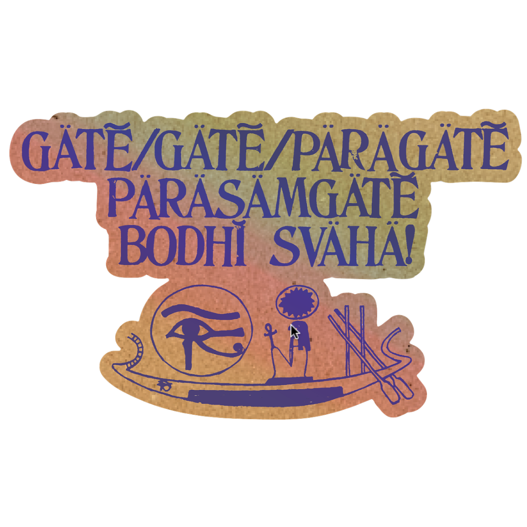 Be Here Now Gätē Gätē Pärägätē Sticker