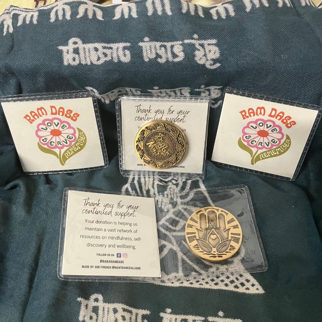 Be Here Now Medallion