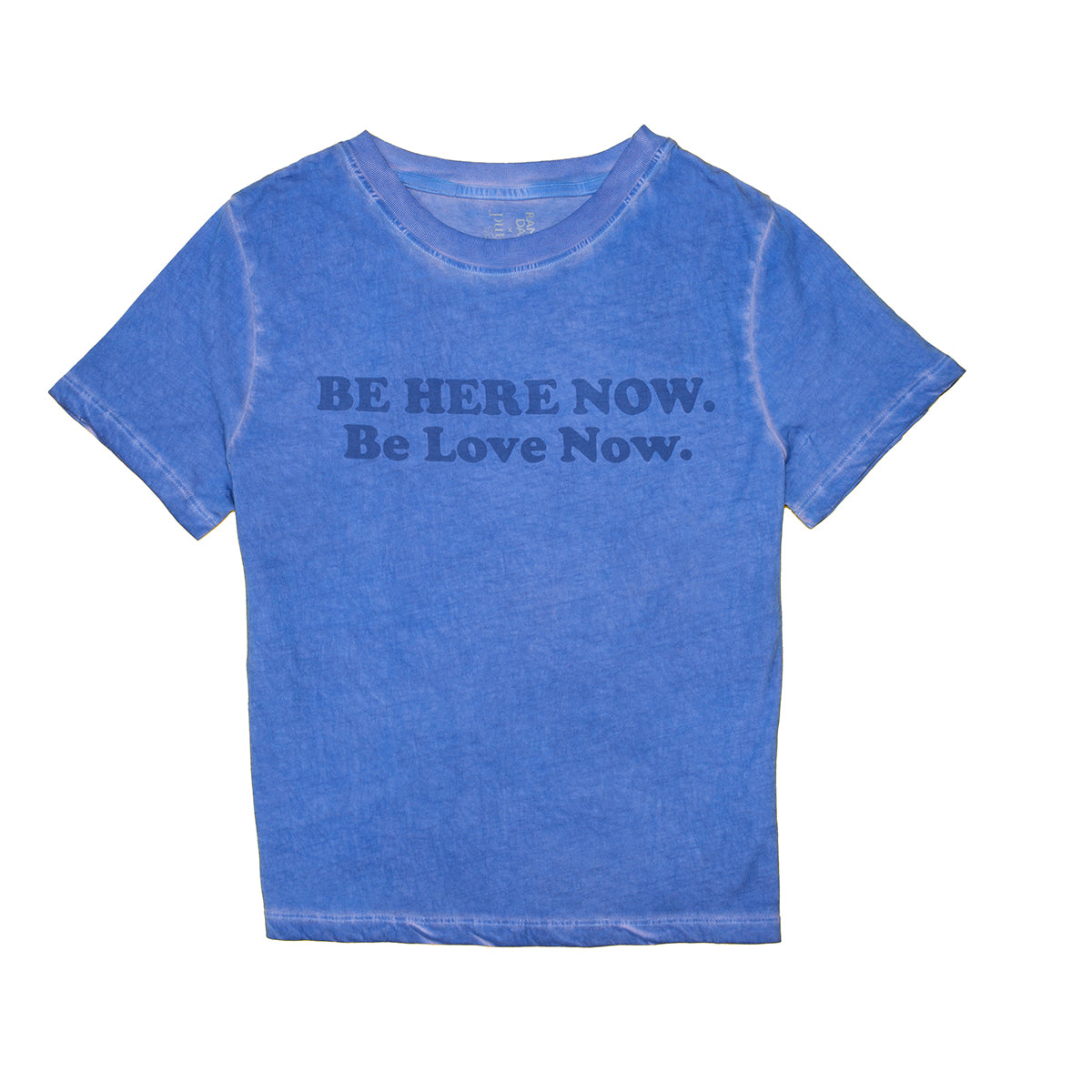 Be Here Now Be Love Now Organic Cotton Tee (Women's)
