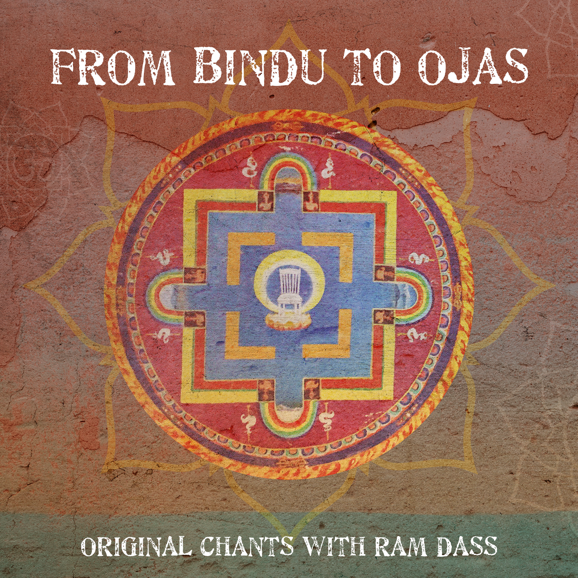 From Bindu to Ojas: Original Chants with Ram Dass (Audio Download)