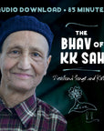 The Bhav of KK Sah (Devotional Songs and Kirtan)