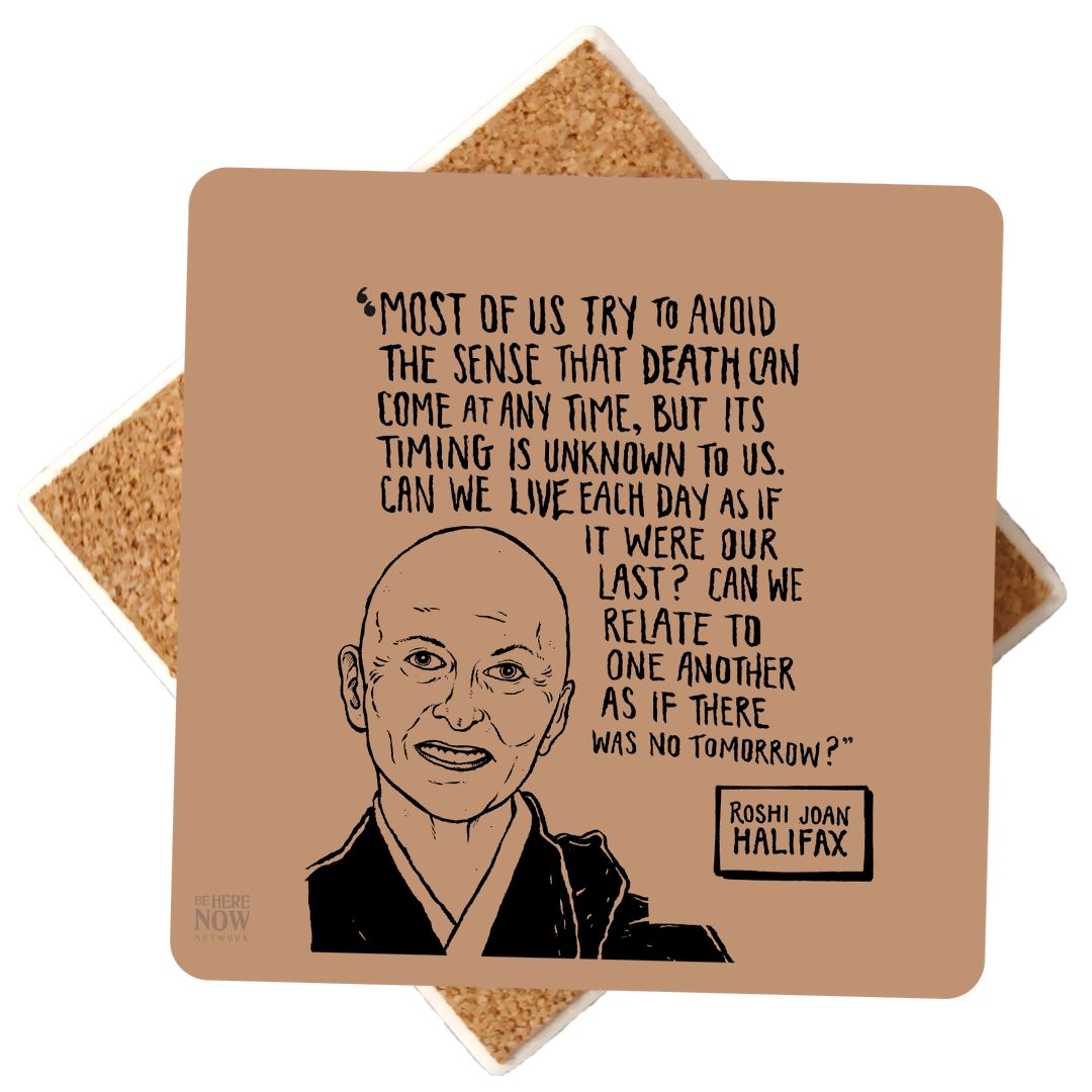 Be Here Now Network Portrait Coaster Roshi Joan Halifax